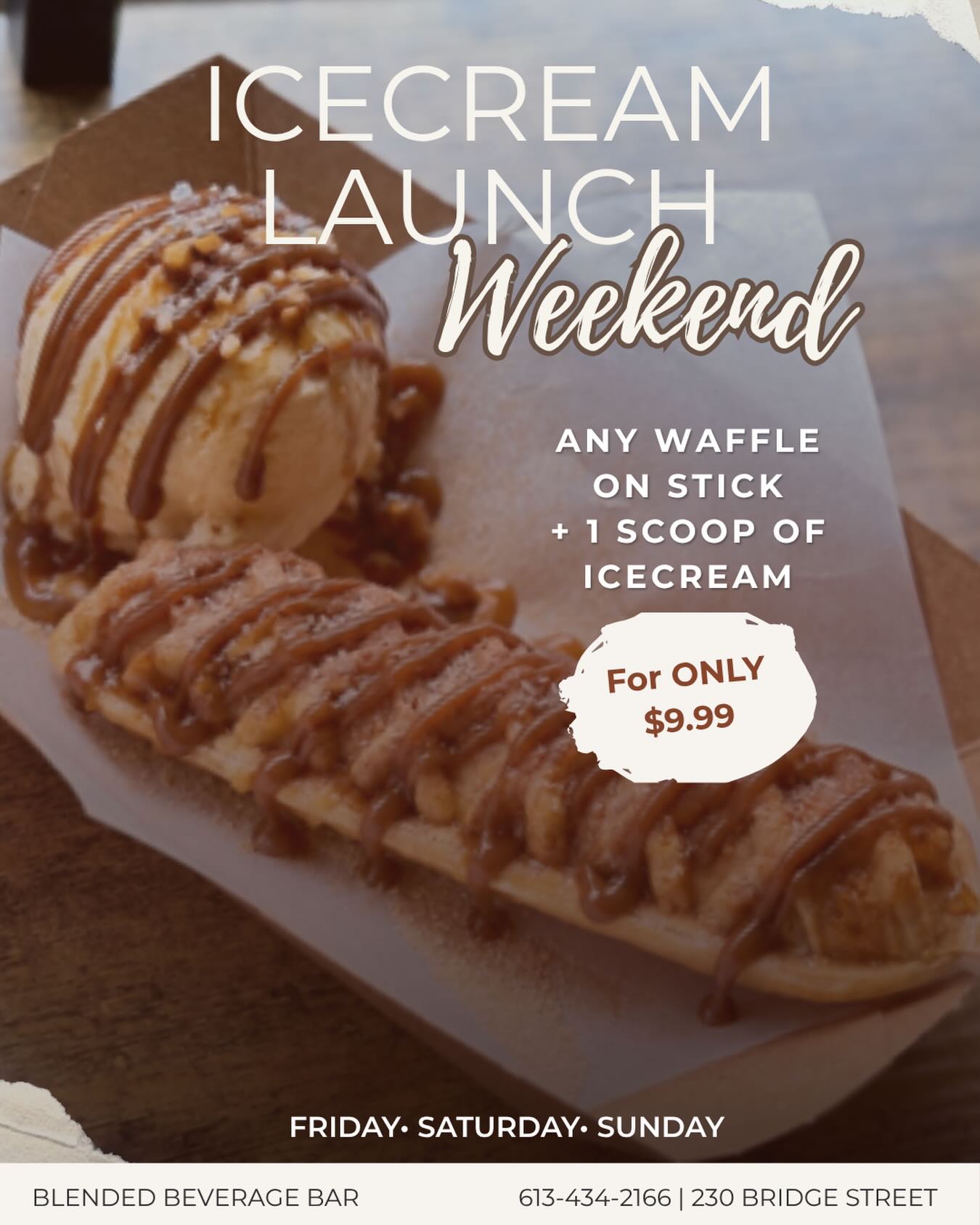 Ice cream launch weekend poster: any waffle on a stick plus one scoop of ice cream