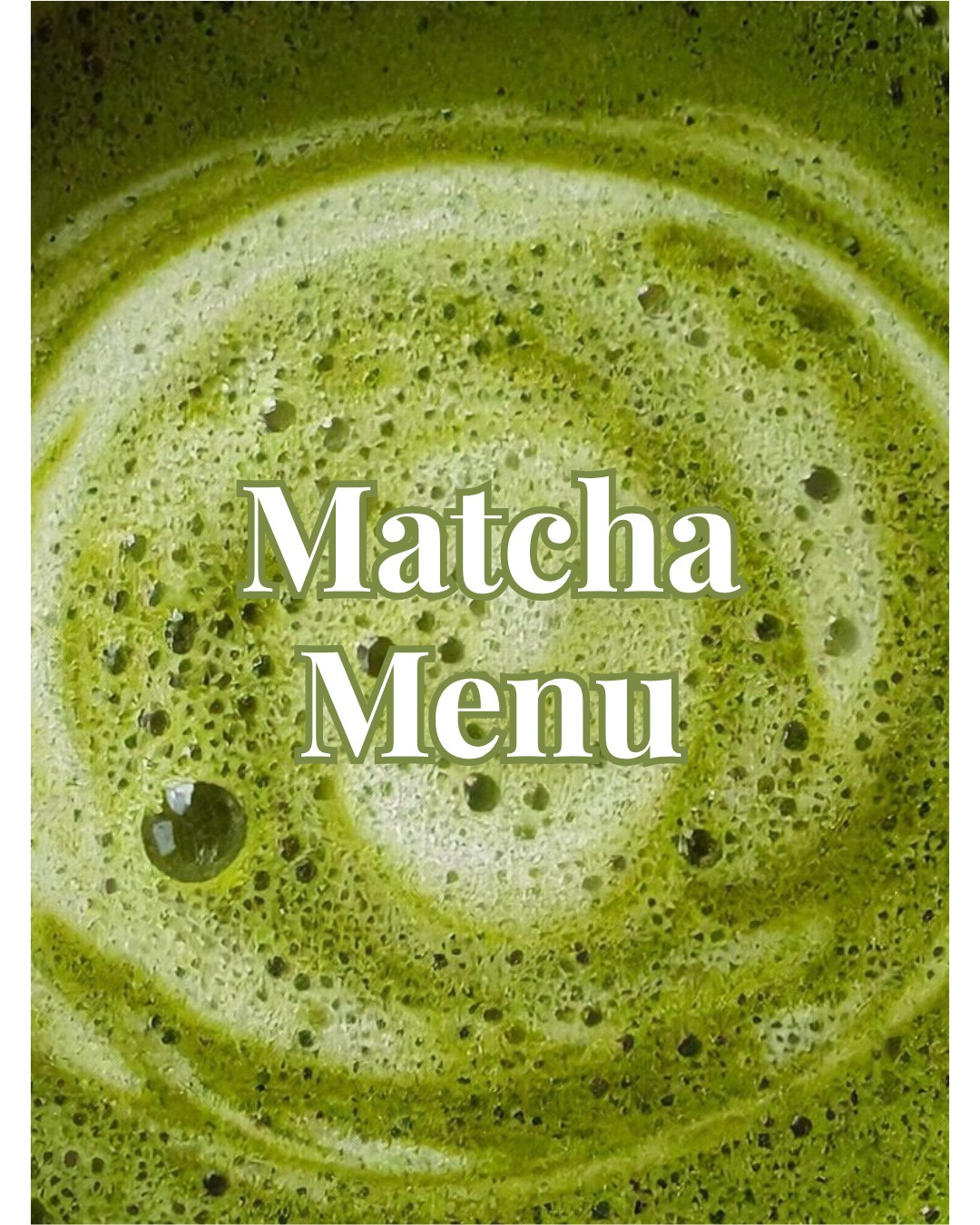 The café's Matcha Menu announcement, March 2026
