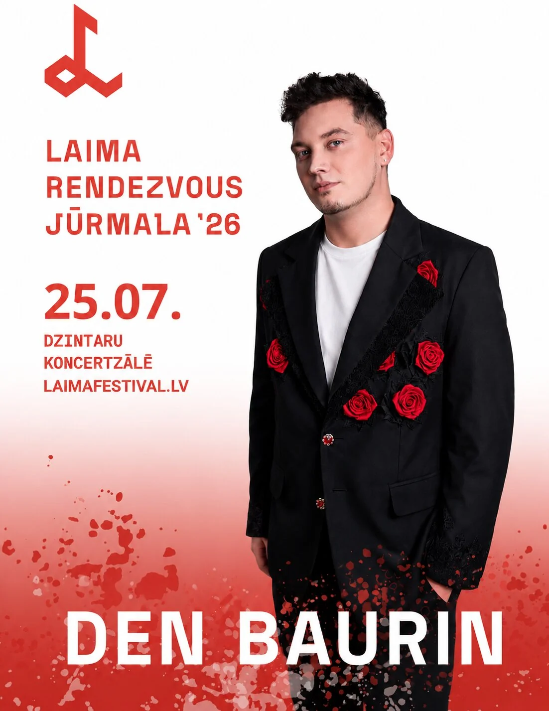 Poster he published: LAIMA RENDEZVOUS JŪRMALA '26, 25.07, Dzintaru koncertzālē, DEN BAURIN